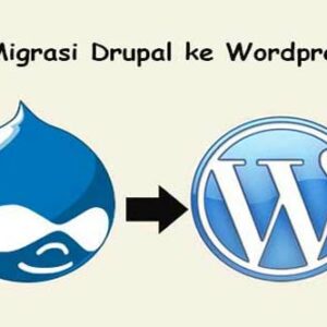 migrasi drupal ke wordpress