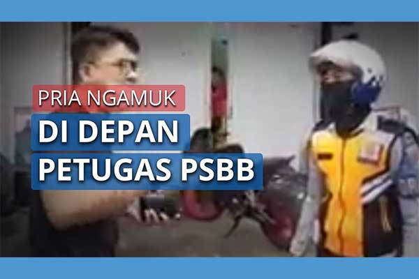 Pria Bogor Ngamuk Ke Petugas PSBB