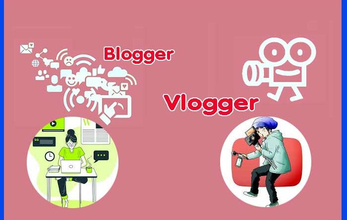 Blogger atau Vlogger